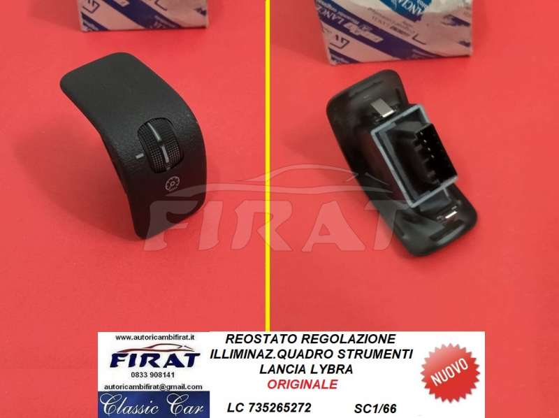 REOSTATO QUADRO STRUMENTI LANCIA LYBRA (735265272)